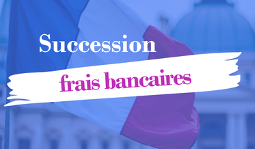 Actu-frais-bancaires-succession